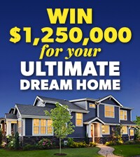 Win $1.25 Million For Your Dream Home